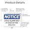 Signmission Local Alarm Only In Case Of Fire Call 911 OSHA Notice Sign, Aluminum, 10in W x 7in L, 2PK OS-2PACK-NS-A-710-L-14025 - alternate 6